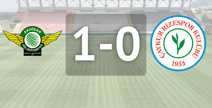 Akhisar Belediyespor 1-0 ÇAYKUR Rizespor