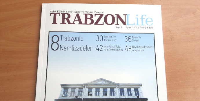 TRABZON Life dergisi yayın hayatına başladı. 