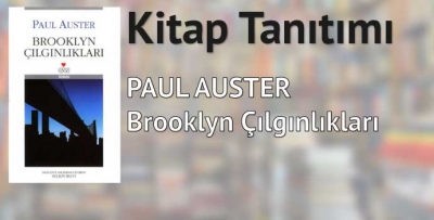 Brooklyn Çılgınlıkları-Paul Auster