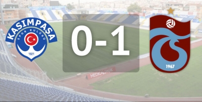 Kasımpaşa 0 - 1 Trabzonspor
