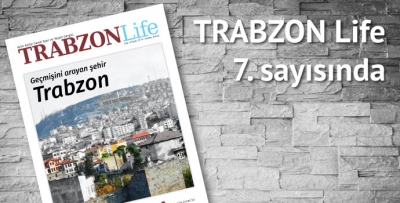 TRABZON Life 7. Sayısında
